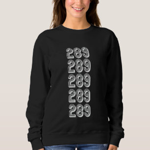 289 Area Code Germantown MD Sweatshirt