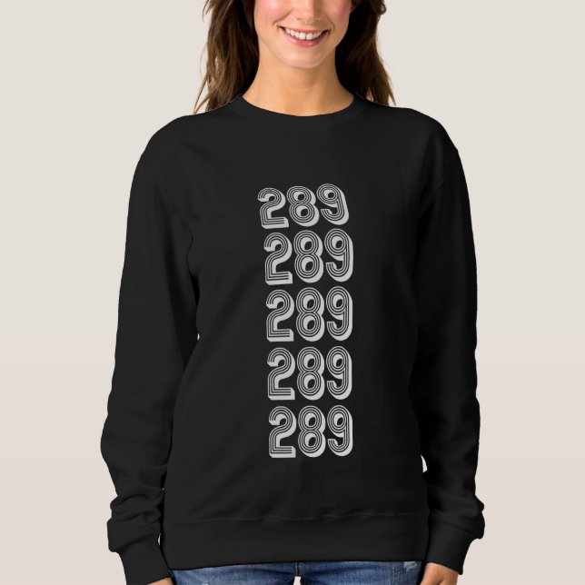 289 Area Code Germantown MD Sweatshirt (Front)