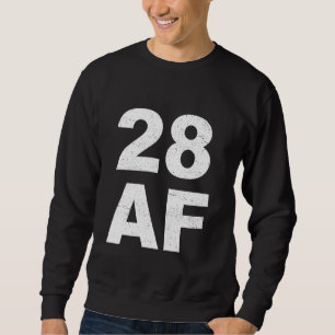 28 AF T-Shirt - 28th Birthday Shirt Men Women Twen