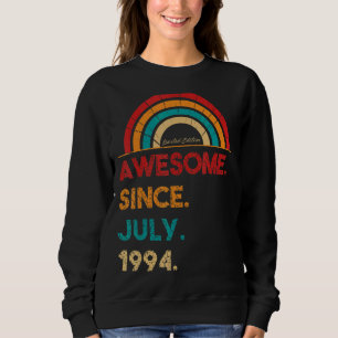28 Year Old Awesome Since July 1994  28th Birthday Sweatshirt