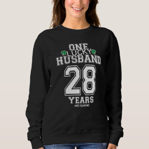 28 Years Lucky Husband Funny St Patrick's Day Anni Sweatshirt