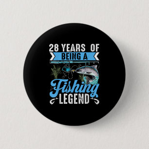 28 Years Of Being A Fishing Legend 28th Birthday F 6 Cm Round Badge