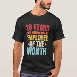 28 Years Of Work Employee - 28 Years Work Annivers T-Shirt