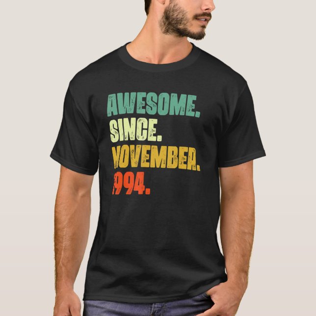 28 Years Old  Awesome Since November 1994 28th Bir T-Shirt (Front)