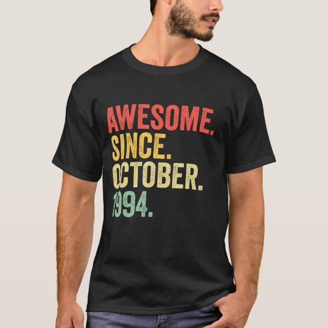 28 Years Old  Awesome Since October 1994 28th Birt T-Shirt (Front)