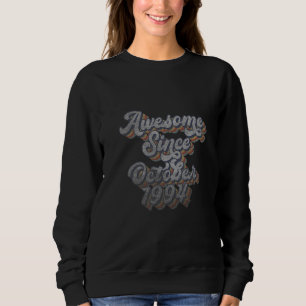 28 Years Old Bday Awesome Since October 1994 28th Sweatshirt