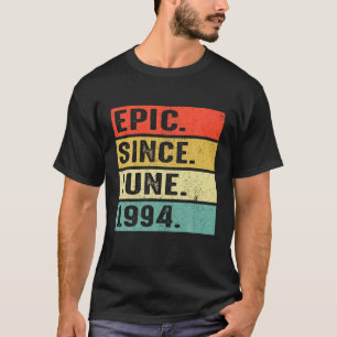 28 Years Old Epic Since June 1994 28Th Birthday Gi T-Shirt