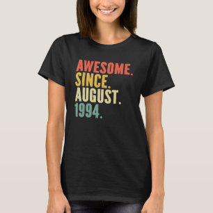 28 Years Old Vintage Legend Since August 1994 28th T-Shirt