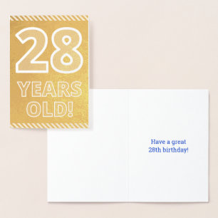28th Birthday: Bold "28 YEARS OLD!" Gold Foil Card