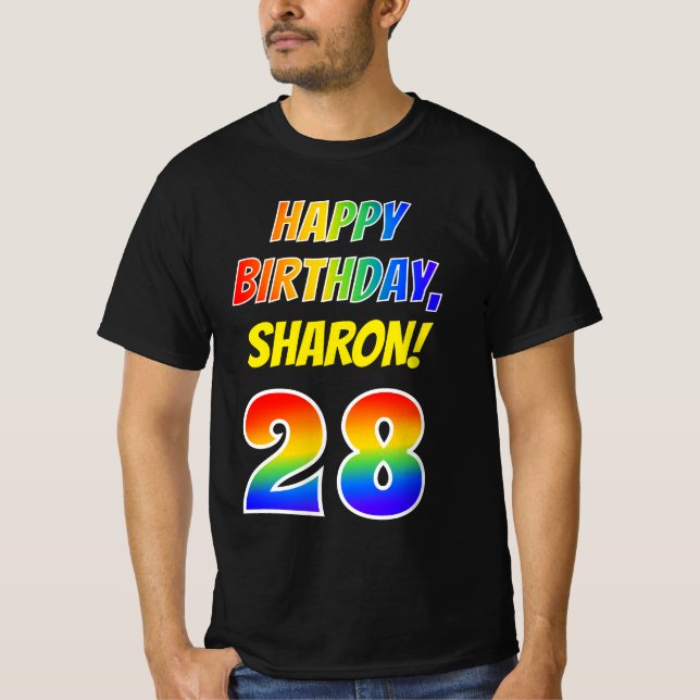 28th Birthday — Bold, Fun, Rainbow 28, Custom Name T-Shirt (Front)