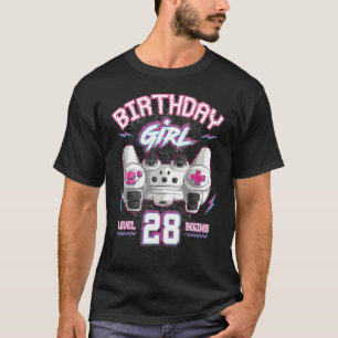 28th Birthday Girl Gamer Level 28 Begins Video Gam T-Shirt