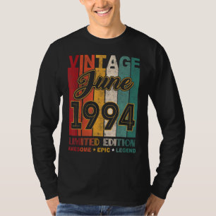28th Birthday Vintage June 1994 Awesome Epic Legen T-Shirt