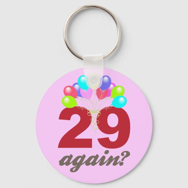 29 Again? Key Ring (Front)