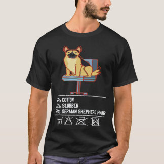29 Cotton Slobber German Shepherd hair German Shep T-Shirt