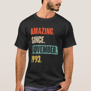 29 Year Old 29th Birthday Amazing Since November 1 T-Shirt