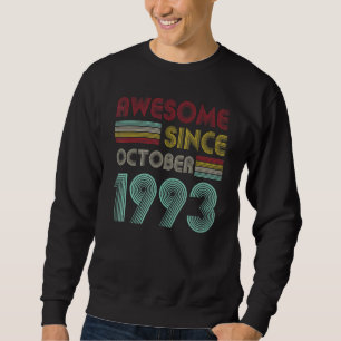 29 Years Old Awesome Since October 1993 29th Birt Sweatshirt