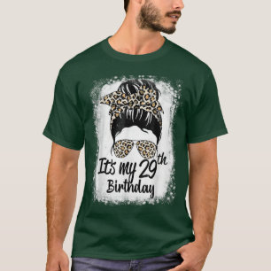 29 Years Old Messy Bun Leopard It's My 29th Birthd T-Shirt