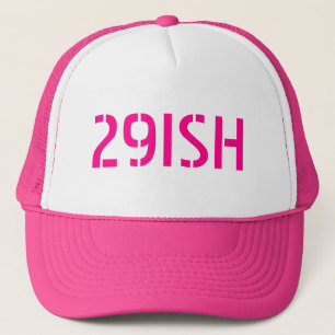 29ISH (30th) Birthday Trucker Hat
