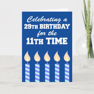 29th Birthday 11th Time 40th Card