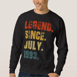 29th Birthday 29 Years Old Legend Since July 1993 Sweatshirt