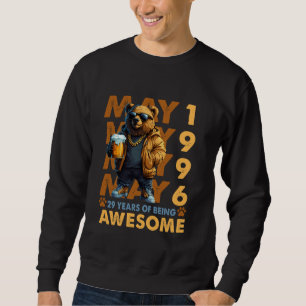29th Birthday Bear Legends May 1996 29 Years Old F Sweatshirt