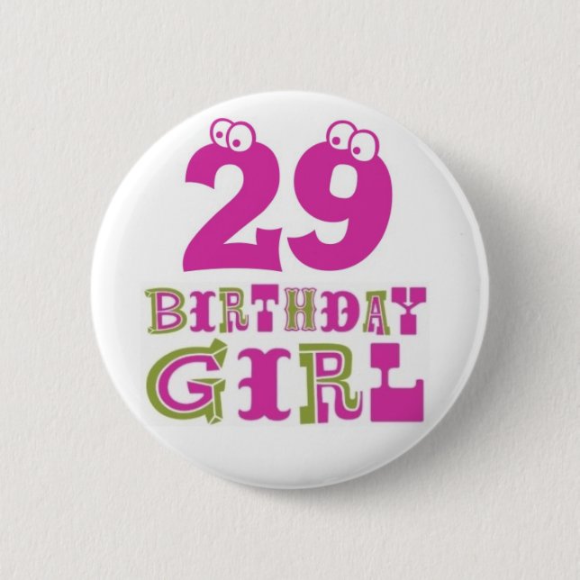29th Birthday Girl Button Badge (Front)