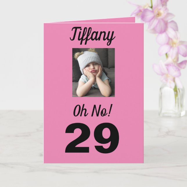 29th Birthday Oh No! Funny Cute Girly Card (Orchid)