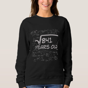 29th Birthday Square Root of 841 29 Years Old Sweatshirt