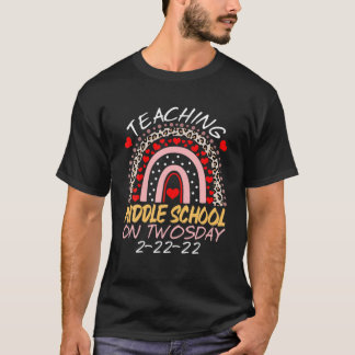 2/22/2022 Teaching Middle School On Twosday T-Shirt