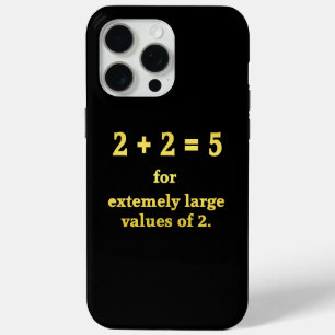 2 + 2 = 5 Funny Math Joke iPhone 15 Pro Max Case