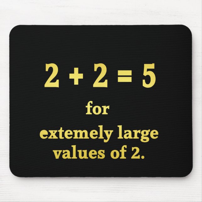 2 + 2 = 5  Funny Math Joke Mouse Mat (Front)