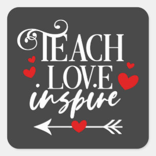 2/2 Teach Love Inspire Shirt kindergarten teachers Square Sticker