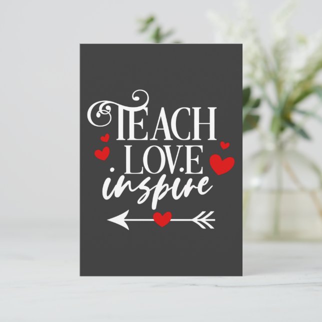 2/2 Teach Love Inspire Shirt kindergarten teachers Thank You Card (Standing Front)