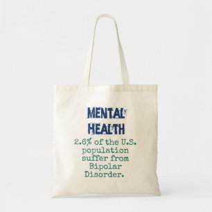 2.6 Percent Of The US Population - Mental Health Q Tote Bag