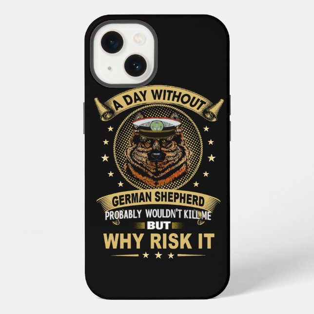 2 A Day Without German Shepherd Probably Wouldn't  iPhone Case (Back)