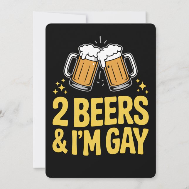 2 Beers & I'm Gay Funny LGBTQ Pride Ally Rainbow Invitation (Front)