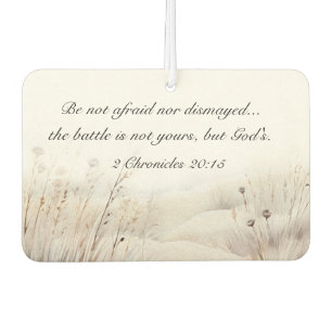 2 Chronicles 20:15 The Battle is God's Bible Verse Car Air Freshener