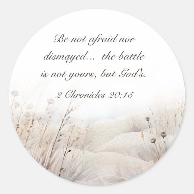 2 Chronicles 20:15 The Battle is God's Bible Verse Classic Round Sticker (Front)
