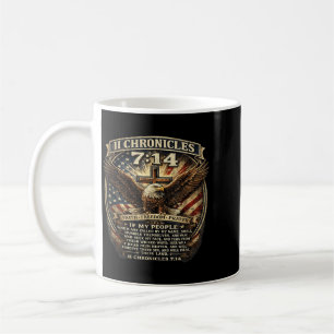 2 Chronicles 7_14 Christian Patriotic Faith Coffee Mug