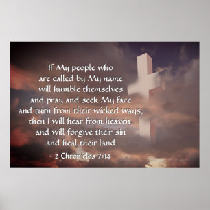 2 Chronicles 7:14 If My People will Pray Poster