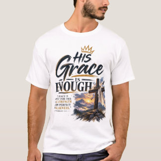 2 Corinthians 12:9 Christian T-Shirt