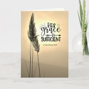 2 Corinthians 12:9 His Grace is Sufficient  Card