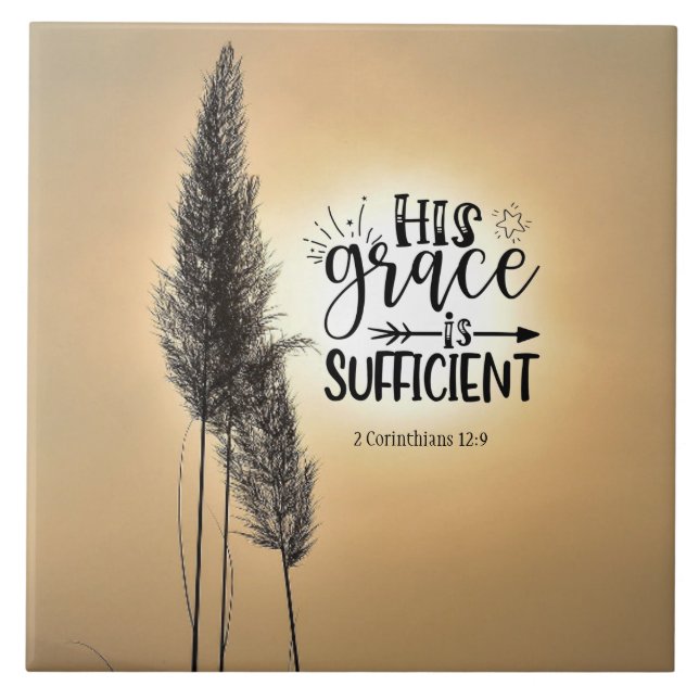 2 Corinthians 12:9 His Grace is Sufficient  Tile (Front)