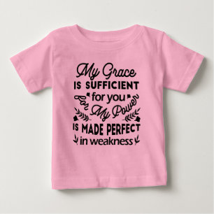 2 Corinthians 12:9 – My Grace Is Sufficient Art Baby T-Shirt