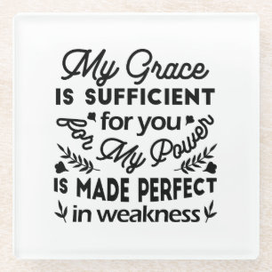 2 Corinthians 12:9 – My Grace Is Sufficient Art Glass Coaster