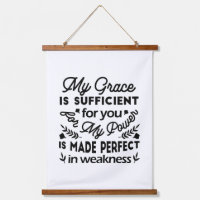 2 Corinthians 12:9 – My Grace Is Sufficient Art