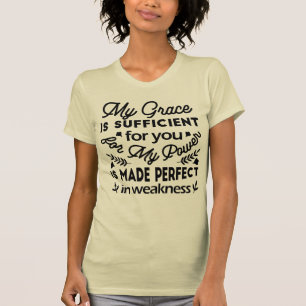 2 Corinthians 12:9 – My Grace Is Sufficient Art T-Shirt
