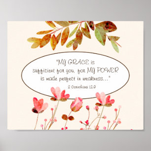 2 Corinthians 12:9 MY GRACE is sufficient for you Poster