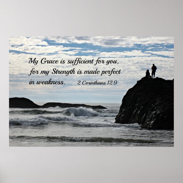 2 Corinthians 12:9 My grace is sufficient for you. Poster (Front)