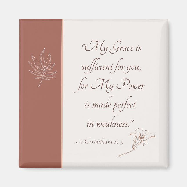 2 Corinthians 12:9 My Grace is Sufficient Magnet (Front)